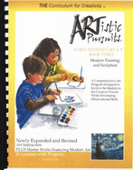 Artistic Pursuits Early Elementary K-3 Book Three, Modern Painting and Sculpture (Artistic Pursuits)