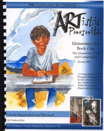 Artistic Pursuits Elementary 4-5 Book One, the Elements of Art and Composition (Artistic Pursuits) - Brenda Ellis