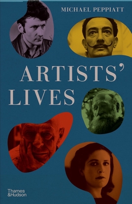 Artists' Lives - Peppiatt, Michael