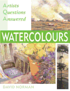Artists' Questions Answered: Watercolours
