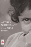 Artists, Writers and The Arab Spring