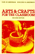 Arts and Crafts for the Classroom