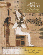 Arts and Culture: An Introduction to Humanities, Volume I