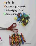 Arts and Recreational Therapy for Seniors