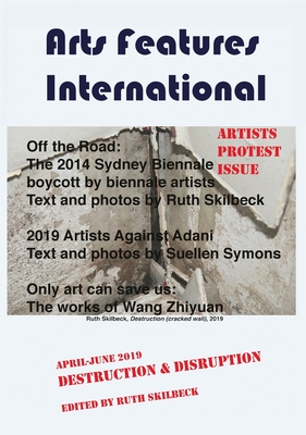 Arts Features International: Destruction & Disruption - Skilbeck, Ruth (Editor)