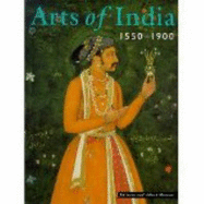 Arts of India: 1550-1900