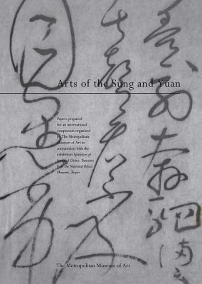 Arts of the Sung and Yan - Hearn, Maxwell K, and Smith, Judith G