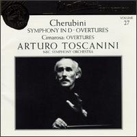 Arturo Toscanini Collection, Vol. 27: Cherubini - Symphony in D, Overtures; Cimarosa - Overtures - NBC Symphony Orchestra; Arturo Toscanini (conductor)