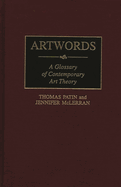 Artwords: A Glossary of Contemporary Art Theory