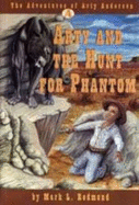 Arty and the Hunt for Phantom