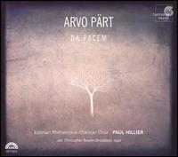 Arvo Prt: Da Pacem - Aarne Talvik (bass); Christopher Bowers-Broadbent (organ); Kaia Urb (soprano); Tiit Kogermann (tenor);...
