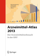 Arzneimittel-Atlas 2013: Der Arzneimittelverbrauch in Der Gkv