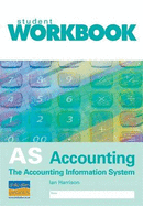 AS Accounting: The Accounting Information System