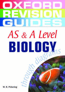 AS and A Level Biology Through Diagrams - PICKERING