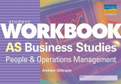 AS Business Studies: Student Workbook: People and Operations Management