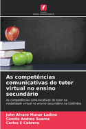 As competncias comunicativas do tutor virtual no ensino secundrio