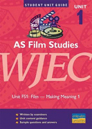 AS Film Studies WJEC: Film - Making Meaning