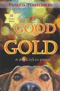 As Good as Gold: A Dog's Life in Poems