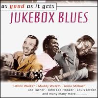 As Good As It Gets: Jukebox Blues - Various Artists