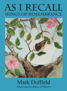 As I Recall: Wings of Remembrance