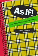 As If!: Queer Criticism Across Difference