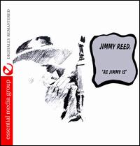 As Jimmy Is - Jimmy Reed