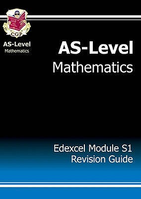 AS-Level Maths Edexcel Module Statistics 1 Revision Guide - CGP Books (Editor)