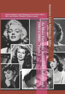 As Mais Famosas Atrizes de Hollywood: 1940 a 1960 - Parte 1: Audrey Hepburn, Ingrid Bergman, Grace Kely, Debora Kerr, Ava Gardner, Claudette Colbert E Outras