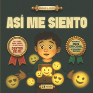As? Me Siento: Un libro para saber lo que pasa dentro de m?