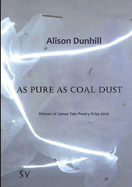 As Pure as Coal Dust