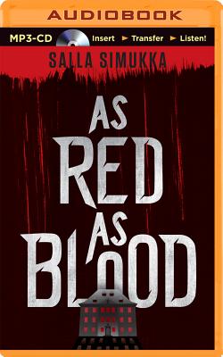 As Red as Blood - McFadden, Amy (Read by), and Simukka, Salla, and Witesman, Owen F (Translated by)