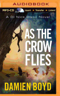 As the Crow Flies