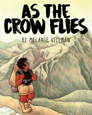 As the Crow Flies - Gillman, Melanie