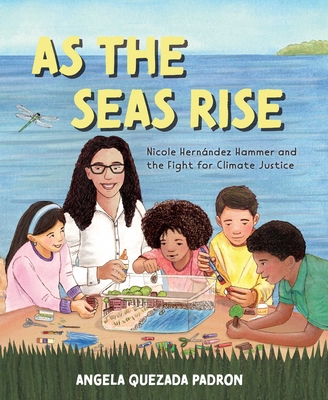 As the Seas Rise: Nicole Hernndez Hammer and the Fight for Climate Justice - 