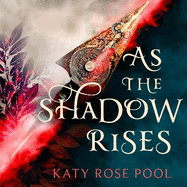 As the Shadow Rises: Book Two of The Age of Darkness