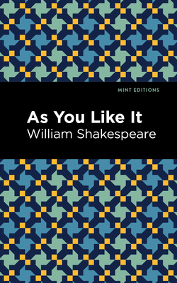 As You Like It - Shakespeare, William, and Editions, Mint (Contributions by)