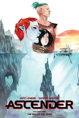 Ascender Volume 2: The Dead Sea - Lemire, Jeff, and Nguyen, Dustin