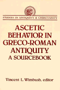 Ascetic Behavior in Greco-Roman Antiquity
