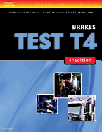 ASE Test Preparation Medium/Heavy Duty Truck Series Test T4: Brakes - Delmar Publishers