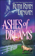 Ashes of Dreams - Langan, Ruth Ryan, and Ryan, R C