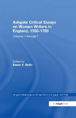 Ashgate Critical Essays on Women Writers in England, 1550-1700: 7-Volume Set - Lamb, Mary Ellen