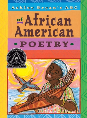 Ashley Bryan's ABC of African American Poetry - 