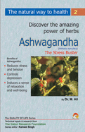 Ashwagandha: The Stress Buster