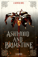 Ashwood and Brimstone: A Carynthia Novel