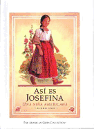 Asi Es Josefina: Un Nina Americana