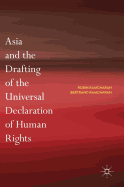 Asia and the Drafting of the Universal Declaration of Human Rights