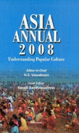 Asia Annual 2008: Understanding Popular Culture