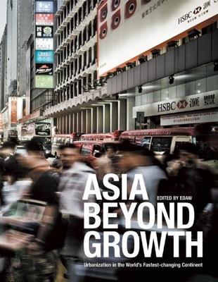 Asia Beyond Growth: Urbanization in the World's Fastest-Changing Continent - Aecom