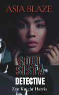 Asia Blaze: Soul Sista Detective