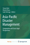Asia-Pacific Disaster Management: Comparative and Socio-Legal Perspectives